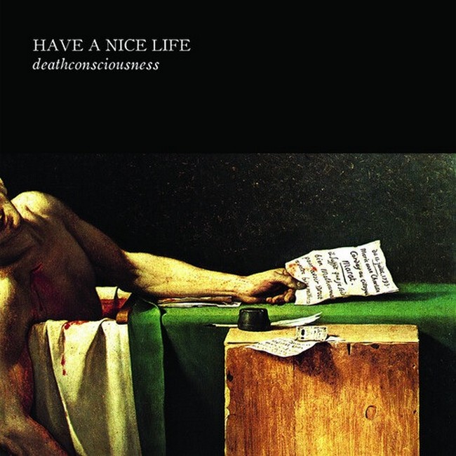 Have A Nice Life – Deathconsciousness