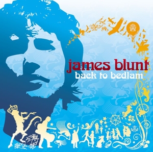 James Blunt – Back To Bedlam