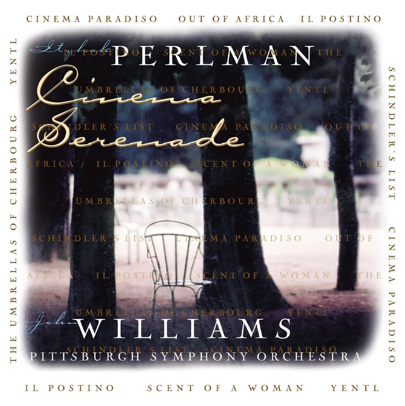 Itzhak & John Williams Perlman – Cinema Serenade