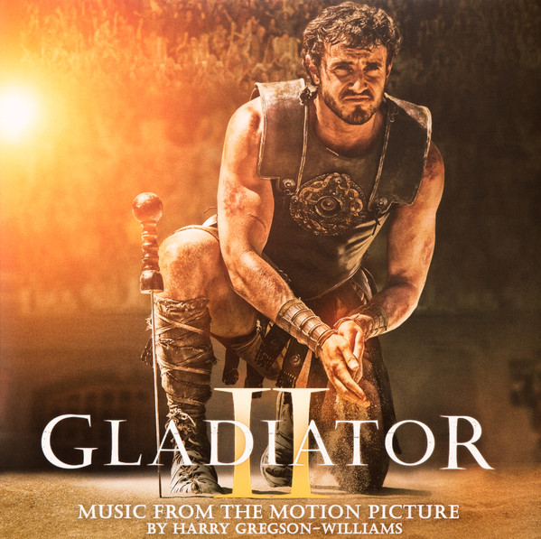 Harry Gregson-Williams – Gladiator II