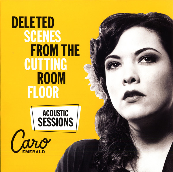 Caro Emerald – Deleted Scenes From The Cutting Room Floor