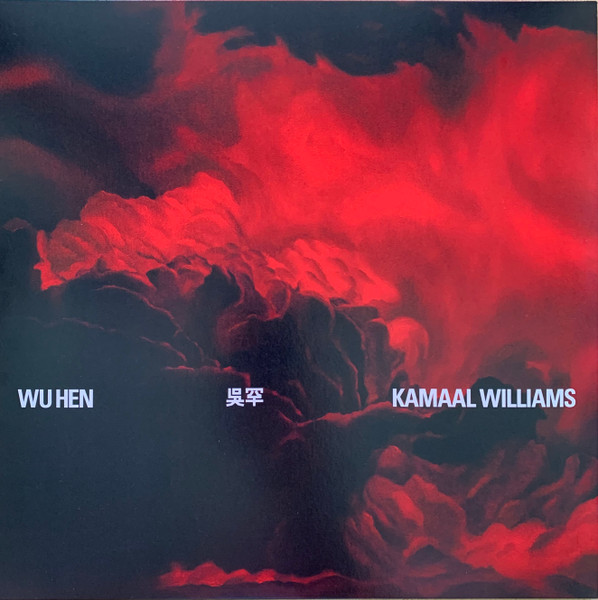 Kamaal Williams – Wu Hen