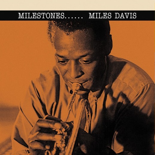 Miles Davis – Milestones 