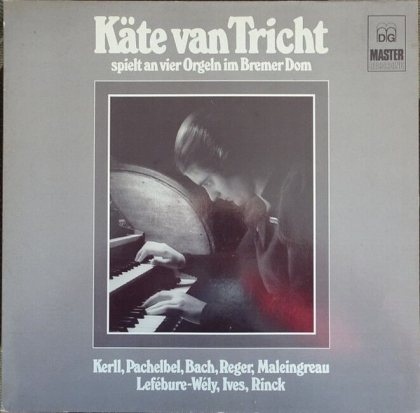 Kate Van Tricht &ndash; Spielt An Vier Orgeln Im Bremer Dom - фото 1