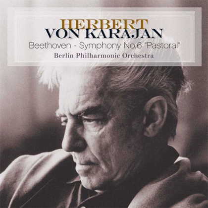 Herbert von Karajan - Beethoven &ndash; Symphony No. 6 &lsquo;Pastoral&rsquo; - фото 1