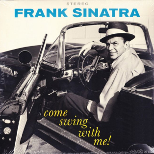 Frank Sinatra – Come Swing With Me!