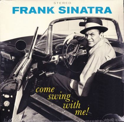 Frank Sinatra &ndash; Come Swing With Me! - фото 1