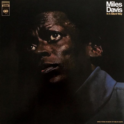 Miles Davis &ndash; In A Silent Way - фото 1