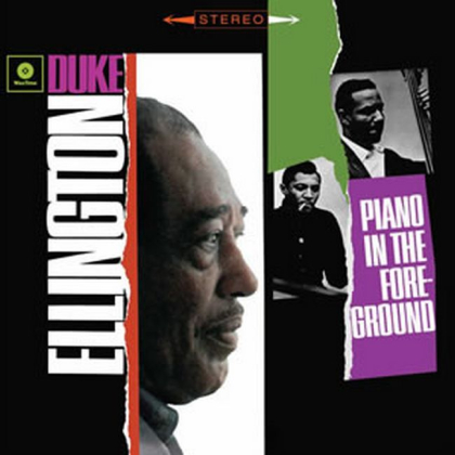 Duke Ellington &ndash; Piano In The Foreground - фото 1