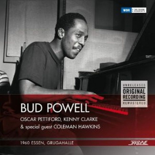 Bud Powell With Oscar Pettiford, Kenny Clarke & Special Guest Coleman Hawkins – 1960 Essen, Grugahalle Bud Powell With Oscar Pettiford, Kenny Clarke & Special Guest Coleman Hawkins – 1960 Essen, Grugahalle