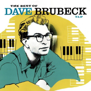 Dave Brubeck – The Best Of Dave Brubeck – The Best Of