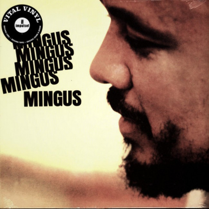 Mingus &ndash; Mingus Mingus Mingus Mingus Mingus - фото 1