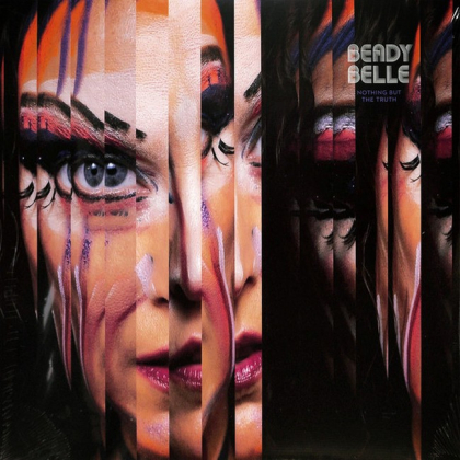 Beady Belle &ndash; Nothing But The Truth - фото 1