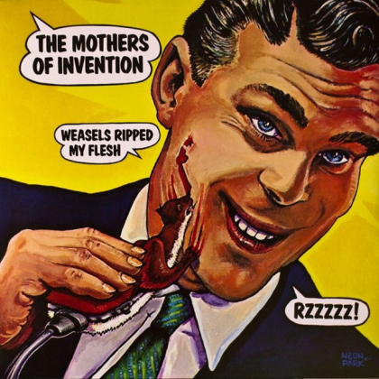 The Mothers Of Invention &ndash; Weasels Ripped My Flesh - фото 1