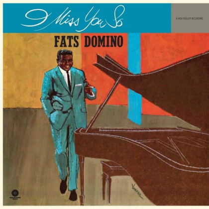 Fats Domino &ndash; I Miss You So - фото 1