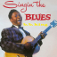 B.B. King – Singin' The Blues - фото 1 B.B. King – Singin' The Blues - фото 1