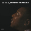 Muddy Waters &ndash; The Best Of Muddy Waters - фото 1