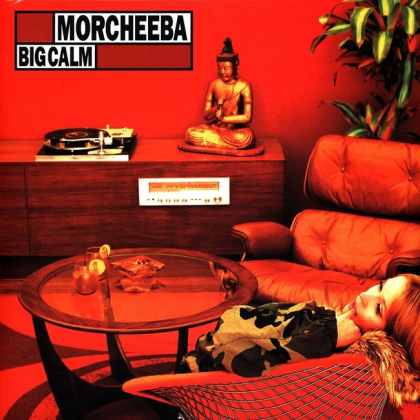 Morcheeba - Big Calm - фото 1 Morcheeba - Big Calm - фото 1