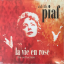 Edith Piaf &ndash; La Vie En Rose: The Collection - фото 1