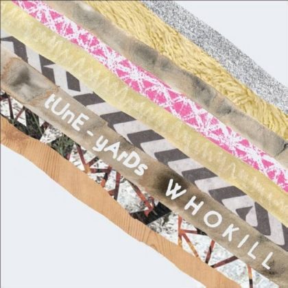 Tune-Yards &ndash; w h o k i l l - фото 1
