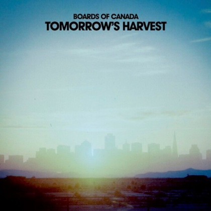 Boards Of Canada – Tomorrow's Harvest - фото 1 Boards Of Canada – Tomorrow's Harvest - фото 1