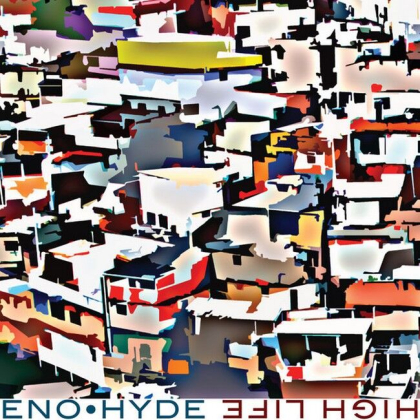 Eno &bull; Hyde &ndash; High Life - фото 1