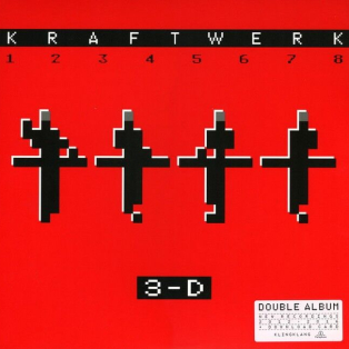 Kraftwerk – 3-D Kraftwerk – 3-D