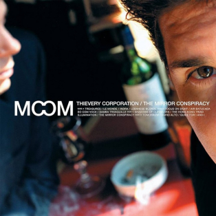 Thievery Corporation – The Mirror Conspiracy