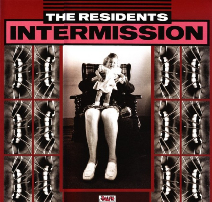The Residents – Intermission - фото 1 The Residents – Intermission - фото 1