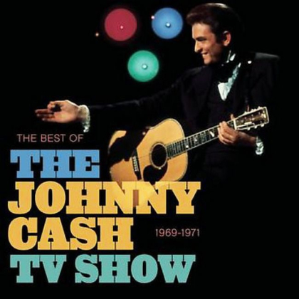 The Best Of The Johnny Cash TV Show: 1969-1971 - фото 1
