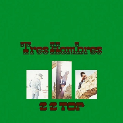 ZZ Top &ndash; Tres Hombres - фото 1
