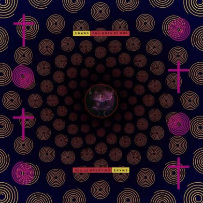 Swans – Children Of God - фото 1 Swans – Children Of God - фото 1