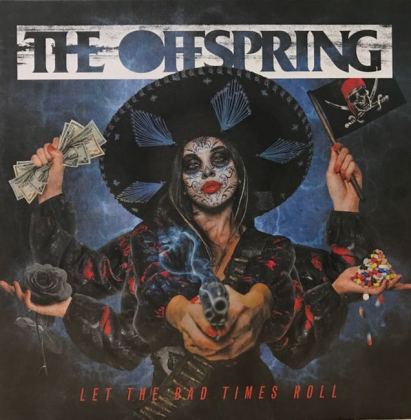 The Offspring &ndash; Let The Bad Times Roll - фото 1