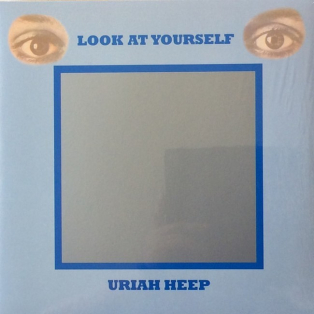Uriah Heep – Look At Yourself