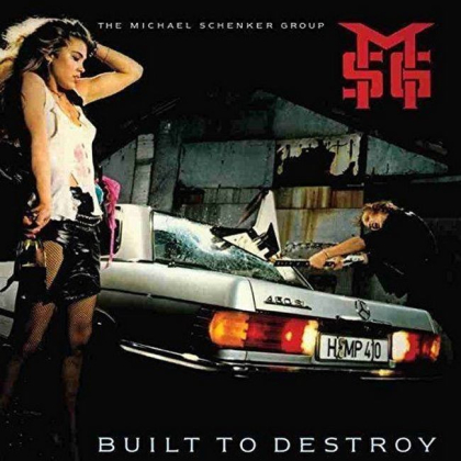 The Michael Schenker Group &ndash; Built To Destroy - фото 1