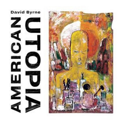 David Byrne &ndash; American Utopia - фото 1