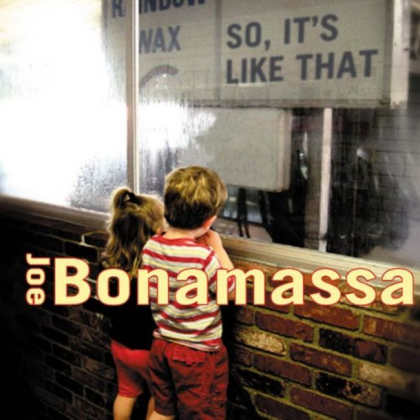 Joe Bonamassa &ndash; So It's Like That - фото 1