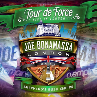 Joe Bonamassa – Tour De Force - Live In London - Shepherd's Bush Empire