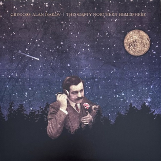 Gregory Alan Isakov – This Empty Northern Hemisphere Gregory Alan Isakov – This Empty Northern Hemisphere
