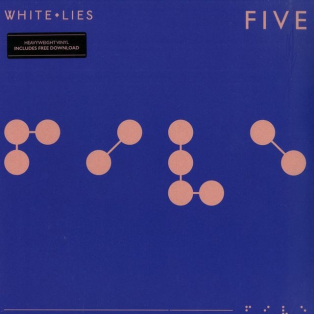 White Lies – Five