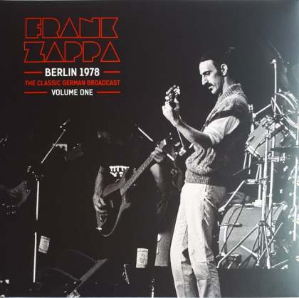 Frank Zappa &ndash; Berlin 1978 Volume One - фото 1