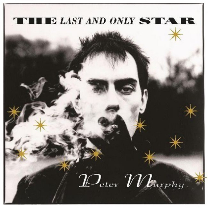 Peter Murphy &ndash; The Last And Only Star - фото 1