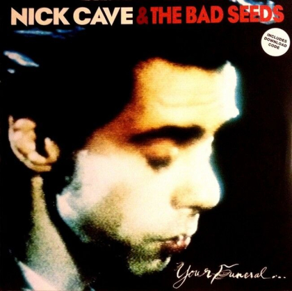 Nick Cave &amp; The Bad Seeds &ndash; Your Funeral ... My Trial - фото 1