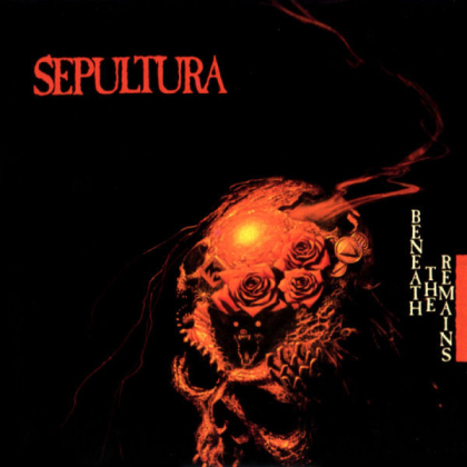 Sepultura &ndash; Beneath The Remains - фото 1