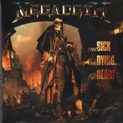 Megadeth &ndash; The Sick, The Dying... And The Dead! - фото 1