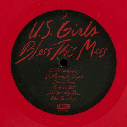 U.S. Girls &ndash; Bless This Mess - фото 2