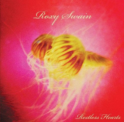 Roxy Swain &ndash; Restless Hearts - фото 1