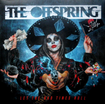 The Offspring &ndash; Let The Bad Times Roll - фото 1