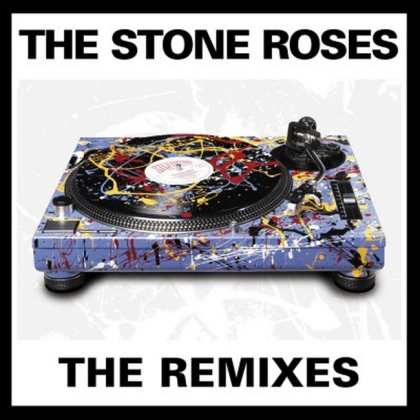 The Stone Roses &ndash; The Remixes - фото 1