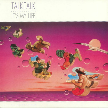 Talk Talk &ndash; It&#039;s My Life - фото 1